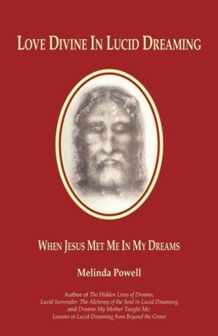 Love Divine in Lucid Dreaming