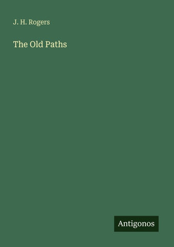 The Old Paths