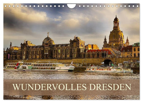 WUNDERVOLLES DRESDEN (Wandkalender 2027 DIN A4 quer), CALVENDO Monatskalender
