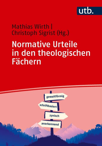 Normative Urteile in den theologischen Fächern