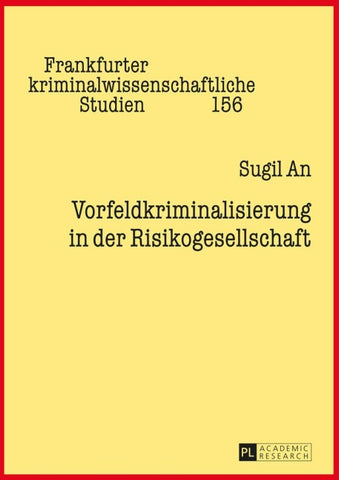 Vorfeldkriminalisierung in der Risikogesellschaft
