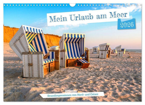 Mein Urlaub am Meer (Wandkalender 2026 DIN A3 quer), CALVENDO Monatskalender