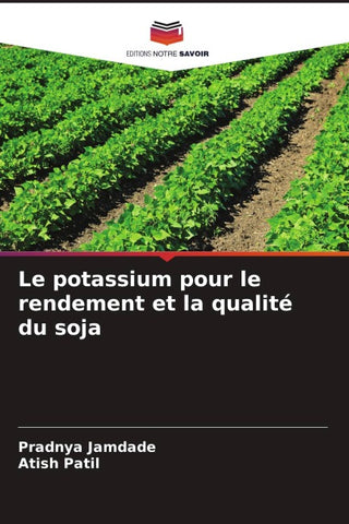 Le potassium pour le rendement et la qualité du soja