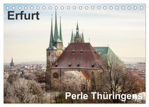 Erfurt. Perle Thüringens. (Tischkalender 2027 DIN A5 quer), CALVENDO Monatskalender