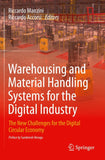 Warehousing and Material Handling Systems for the Digital Industry
