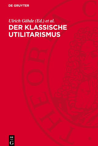 Der klassische Utilitarismus
