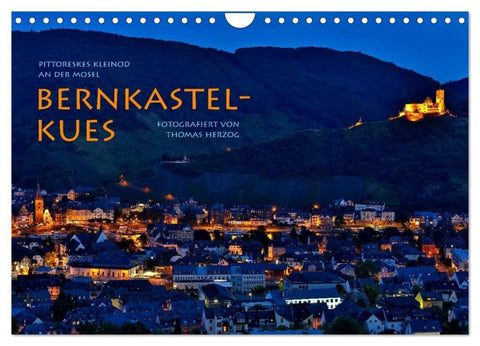 BERNKASTEL-KUES (Wandkalender 2027 DIN A4 quer), CALVENDO Monatskalender