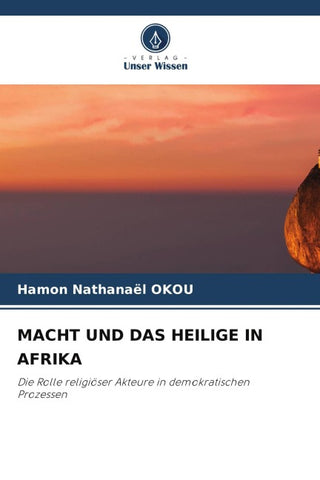 MACHT UND DAS HEILIGE IN AFRIKA