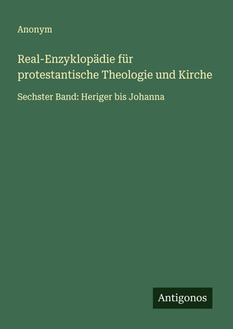 Real-Enzyklopädie für protestantische Theologie und Kirche