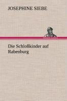 Die Schloßkinder auf Rabenburg
