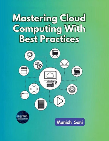 Mastering Cloud Computing With Best Practices