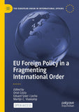 EU Foreign Policy in a Fragmenting International Order