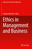 Ethics in Management and Business