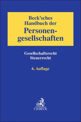 Beck'sches Handbuch der Personengesellschaften