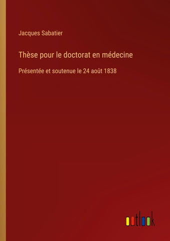 Thèse pour le doctorat en médecine
