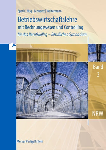 Betriebswirtschaftslehre mit Rechnungswesen und Controlling