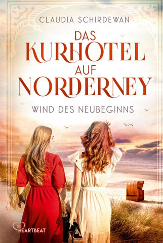 Das Kurhotel auf Norderney - Wind des Neubeginns