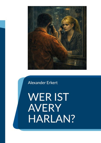 Wer ist Avery Harlan?