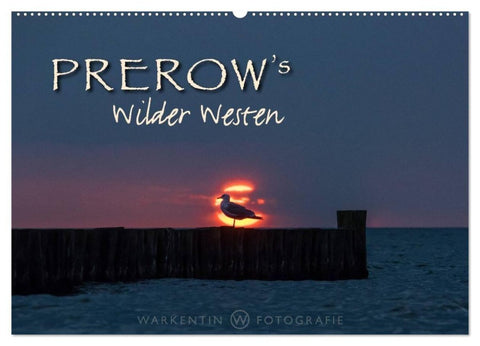 Prerows Wilder Westen (Wandkalender 2027 DIN A2 quer), CALVENDO Monatskalender