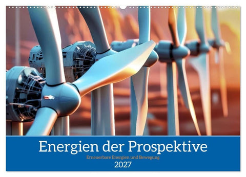 Energien der Prospektive (Wandkalender 2027 DIN A2 quer), CALVENDO Monatskalender