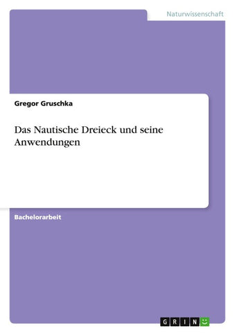 Das Nautische Dreieck und seine Anwendungen