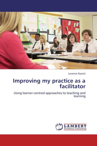 Improving my practice as a facilitator