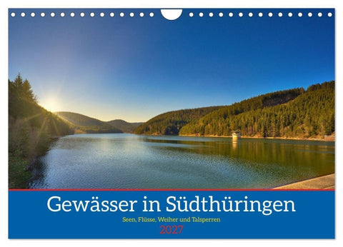 Gewässer in Südthüringen (Wandkalender 2027 DIN A4 quer), CALVENDO Monatskalender