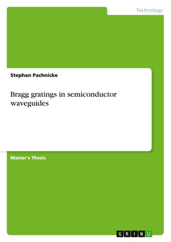 Bragg gratings in semiconductor waveguides