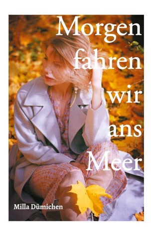 Morgen fahren wir ans Meer