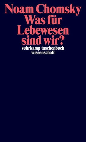 Was für Lebewesen sind wir?