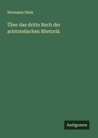 Über das dritte Buch der aristotelischen Rhetorik