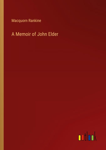 A Memoir of John Elder