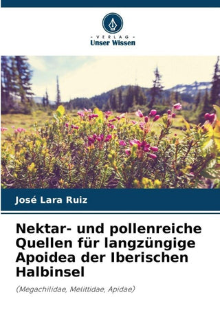 Nektar- und pollenreiche Quellen für langzüngige Apoidea der Iberischen Halbinsel