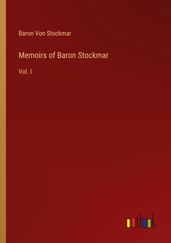 Memoirs of Baron Stockmar