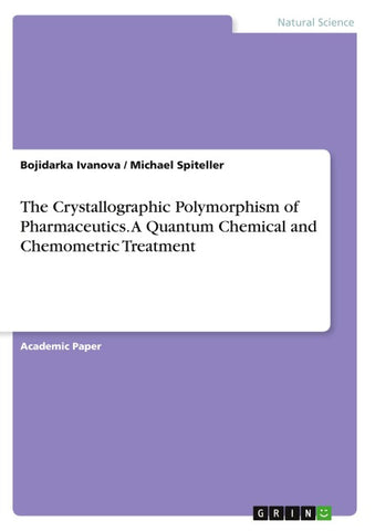 The Crystallographic Polymorphism of Pharmaceutics. A Quantum Chemical and Chemometric Treatment
