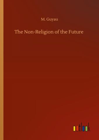 The Non-Religion of the Future