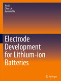 Electrode Development for Lithium-ion Batteries