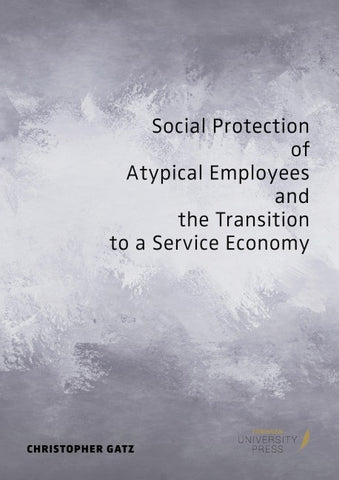 Social Protection of Atypical Employees and the Transition to a Service Economy