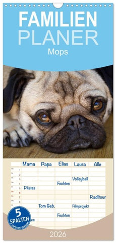 Familienplaner 2026 - Mops mit 5 Spalten (Wandkalender, 21 x 45 cm) CALVENDO