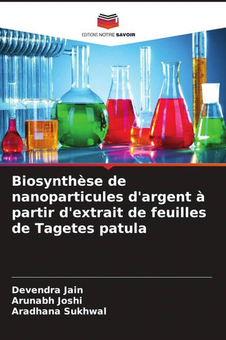 Biosynthèse de nanoparticules d'argent à partir d'extrait de feuilles de Tagetes patula