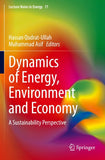 Dynamics of Energy, Environment and Economy