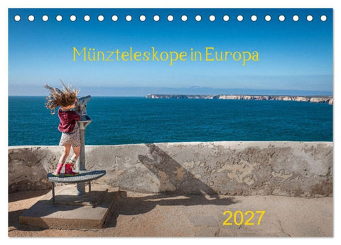 Münzteleskope in Europa (Tischkalender 2027 DIN A5 quer), CALVENDO Monatskalender