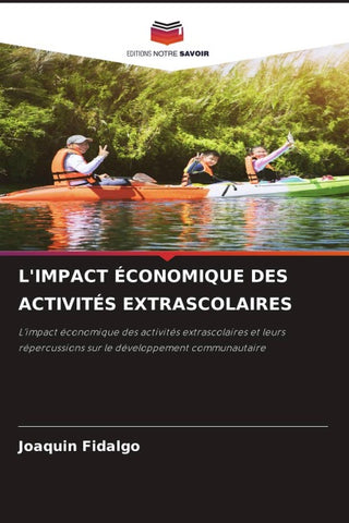 L'IMPACT ÉCONOMIQUE DES ACTIVITÉS EXTRASCOLAIRES