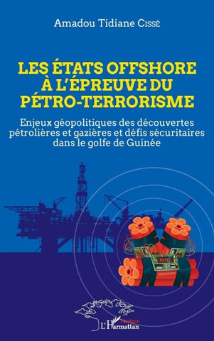 Les états offshore à l'épreuve du pétro-terrorisme