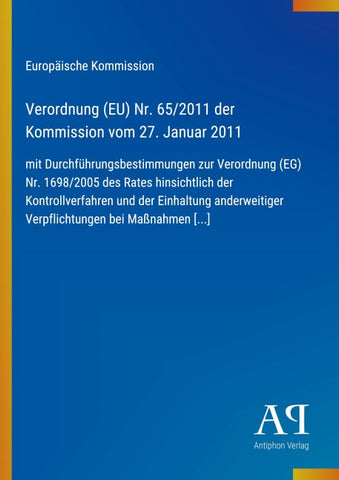 Verordnung (EU) Nr. 65/2011 der Kommission vom 27. Januar 2011