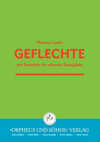 Geflechte mit Stafetten für erbende Zaungäste