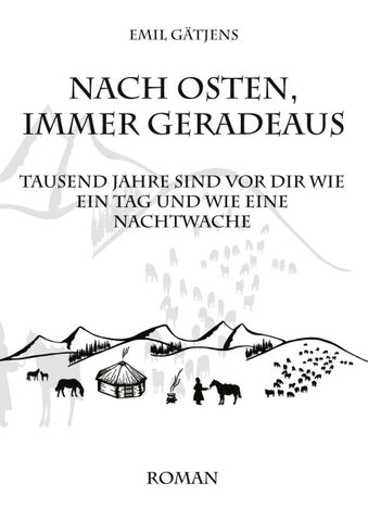 Nach Osten, immer geradeaus