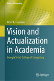 Vision and Actualization in Academia