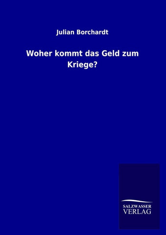 Woher kommt das Geld zum Kriege?