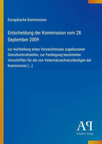 Entscheidung der Kommission vom 28. September 2009